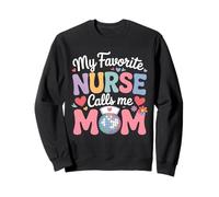 My Favorite Nurse Calls Me Mom Retro Nurse Quote Felpa