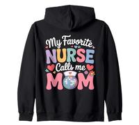 My Favorite Nurse Calls Me Mom Retro Nurse Quote Felpa con Cappuccio