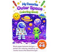 My Favorite Outer Space Coloring Book for Kids 4-8