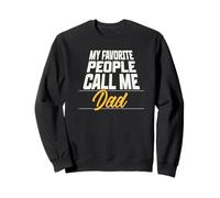 My Favorite People Call Me Dad Funny Fathers Day Felpa
