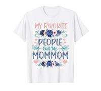 My Favorite People Call Me Mommom Cute Floral Festa della mamma Maglietta