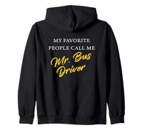 My Favorite People Call Me MR. BUS DRIVER - Cute School Bus Felpa con Cappuccio