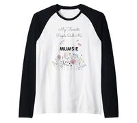 My Favorite People Call Me Mumsie - Regalo floreale per nonna, mamma Maglia con Maniche Raglan