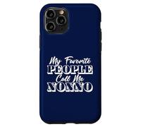 My FAVORITE PEOPLE CALL ME NONNA - Regalo per nonno Custodia per iPhone 11 Pro