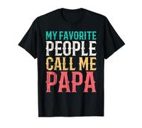 My Favorite People Call Me Papa Fathers Day Funny Vintage Maglietta