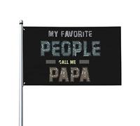 My Favorite People Call Me Papa Flag 3x5 Ft One Side Outdoor Farmhouse Yard Sign Bandiera decorativa da giardino con occhielli in ottone