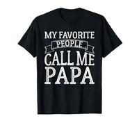 My Favorite People Call Me Papa Funny Fathers Day Vintage Maglietta