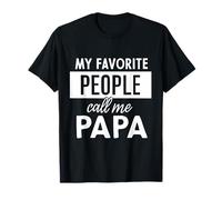 My Favorite People Call Me Papa Maglietta