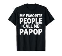 My Favorite People Call Me Papop Funny Gifts Mothers Day Maglietta