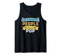 My Favorite People Call Me Pop Funny Fathers Day Nonno Canotta