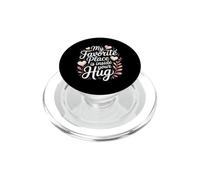 My Favorite Place Is Inside Your Hug Cozy Cuddle Love PopSockets PopGrip per MagSafe