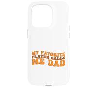 My Favorite Player Calls me Dad for Basketball Sport Lovers Custodia per iPhone 15 Pro