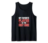 My Favorite Player Is The Hot One Sports Fan Football --- Canotta