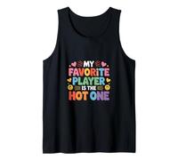 My Favorite Player Is The Hot One Sports Fan Football - Canotta
