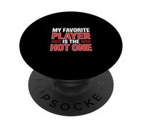 My Favorite Player Is The Hot One Sports Fan Football --- PopSockets PopGrip Adesivo