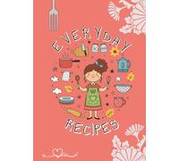 My Favorite Recipes: A Personal Everyday Recipes Hardcover Notebook | 100 Pages | 7 x 10 in | A Simple & Charming Recipe Notebook for Moms, Sisters, ... and Friends | Great celebration gifts