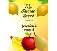 My Favorite Recipes: Grandma's Recipes