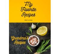 My Favorite Recipes: Grandma's Recipes