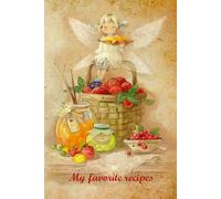 My favorite recipes. Notebook for recipes.: Cookbook & Recipe Journal. Vintage style cover. Designed by Katsiaryna Babok.
