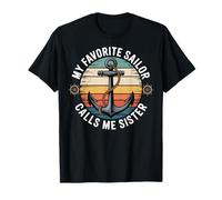 My Favorite Sailor Calls Me Sister Maglietta
