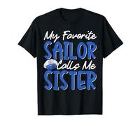 My Favorite Sailor Calls Me Sister Maglietta