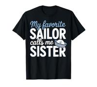 My Favorite Sailor Calls Me Sister Maglietta