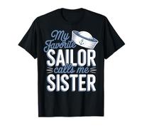 My Favorite Sailor Calls Me Sister Maglietta
