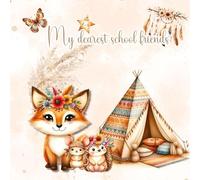 My Favorite School Friends - Boho Forest Animals: An Interactive Memory Book for Unforgettable School Years
