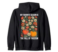 My Favorite Season is Fall of Fascism Resist No King America Felpa con Cappuccio