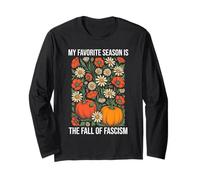 My Favorite Season is Fall of Fascism Resist No King America Maglia a Manica