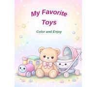 My Favorite Toys: Color and Enjoy