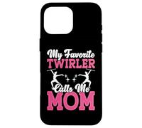 My Favorite Twirler Calls Me Mom Custodia per iPhone 16 Pro Max
