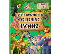 My Favourite Coloring Book for Kids Ages 4-8: Fun and Easy Coloring Pages of Animals, Fruits, Vehicles, and More for Boys and Girls | Creative Activity Book for Kids