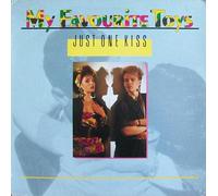 My Favourite Toys - Just One Kiss