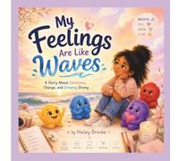 My Feelings Are Like Waves