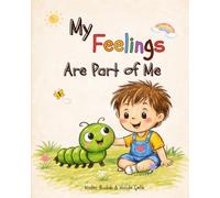 My Feelings Are Part of Me