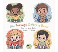 My Feelings Coloring Book: Explore and Color Your Feelings