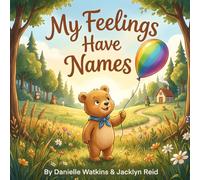 My Feelings Have Names