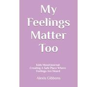 My Feelings Matter Too