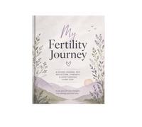 My Fertility Journal: A Guided Workbook for Trying to Conceive and Emotional Support: A Gentle Space to Track, Reflect, and Navigate Your Fertility Journey