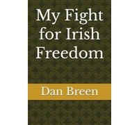 My Fight for Irish Freedom