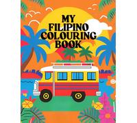 My Filipino Colouring Book