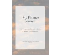 My Finance Journal: Your Finances & Reflections-Guided Planner 24 Months