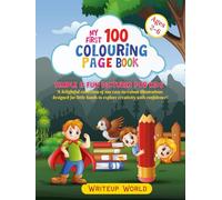 My First 100 Colour Page Book: "Hours of Colouring Fun for Kids 2 to 6"