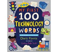 My First 100 Technology Words (My First STEAM Words)