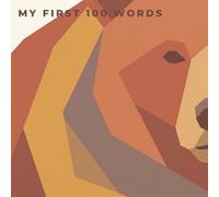 My First 100 Words: An Architect's Studio Early Learning Book