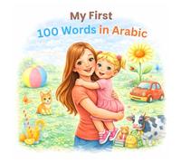 My First 100 Words in Arabic