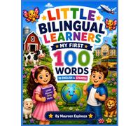 My First 100 Words in English & Spanish