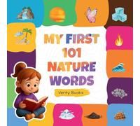 MY FIRST 101 NATURE WORDS: Learn About Trees, Flowers, Animals, and Sky in 101 Simple Words!: 3