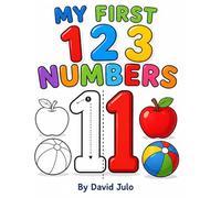 My First 123 Numbers Coloring Book: My First 123 Numbers